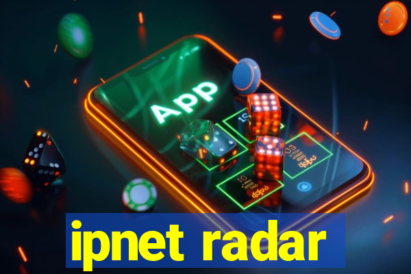 ipnet radar